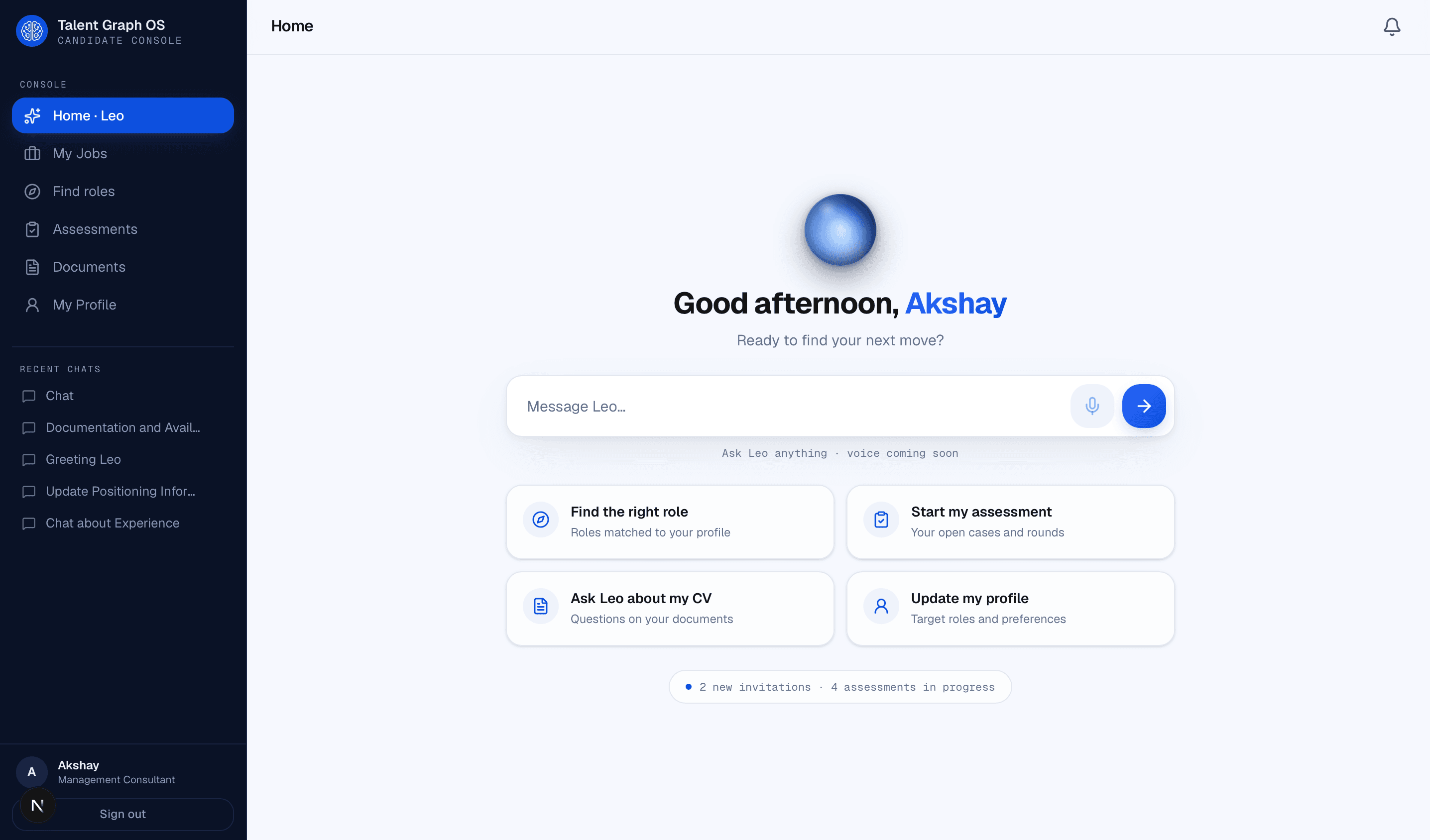 The Talent Graph OS candidate console home — a greeting, a message box to chat with Leo, four shortcut cards (find a role, start an assessment, ask about your CV, update your profile), and a line noting new invitations and assessments in progress.